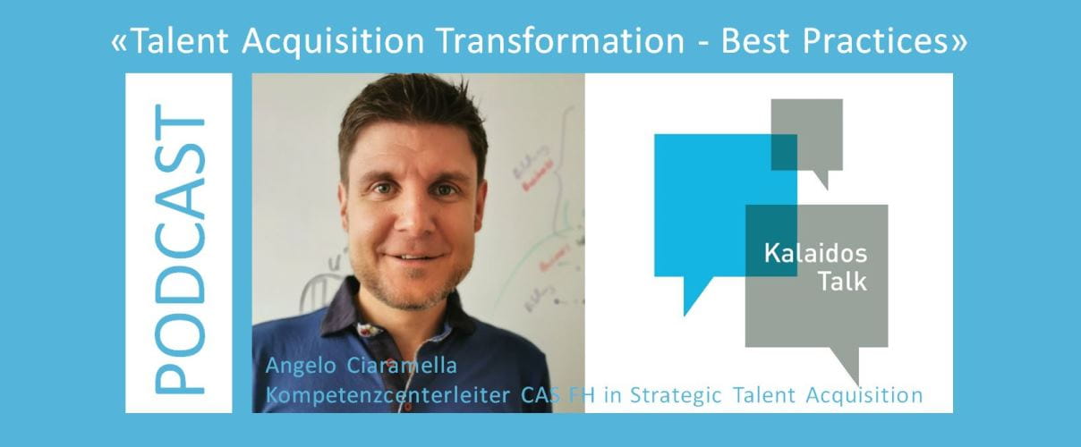 Podcast Talent Acquistion Transformation mit Angelo Ciaramella