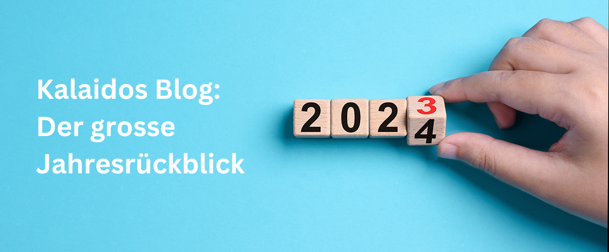 Kalaidos Blog Jahresrückblick 2023 