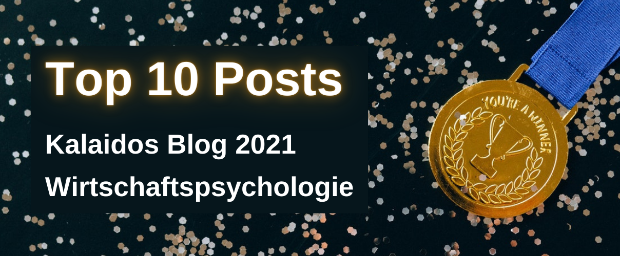 Top Ten Posts Kalaidos Blog 2021 Wirtschaftspsychologie