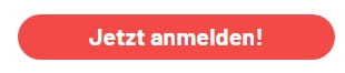 Button - Jetzt anmelden!
