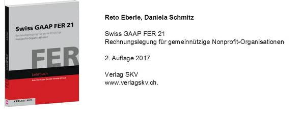 2. Auflage des Lehrbuchs zu Swiss GAAP FER 21 von Reto Eberle, Daniela Schmitz