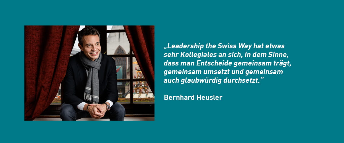 Bernhard Heusler Zitat Leadership the Swiss Way