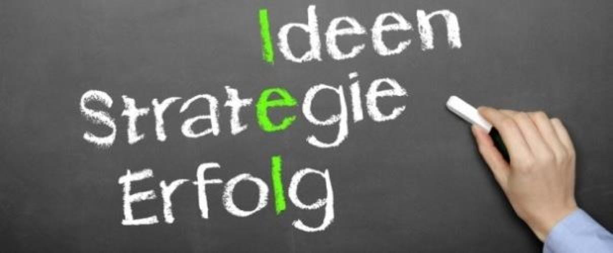 Ideen, Strategie, Erfolg