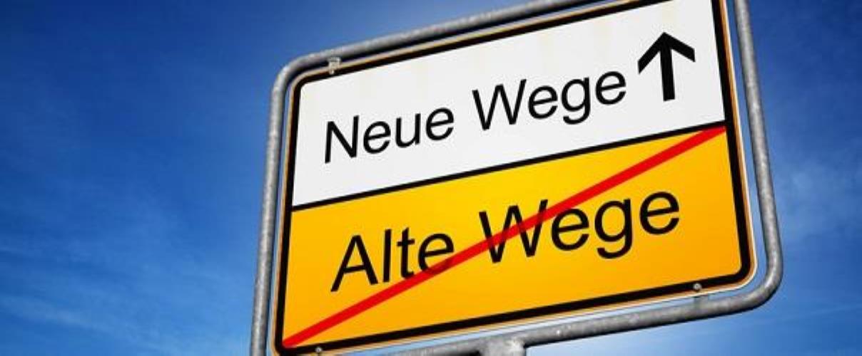 Schild alte und neue Wege
