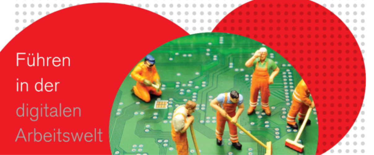 Führen in der digitalen Arbeitswelt