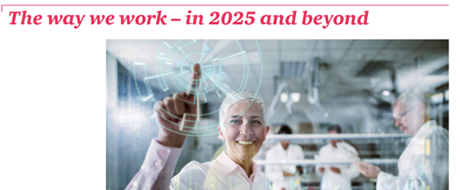 PwC-Studie: The way we work - in 2025 and beyond PwC-Studie: The way we work - in 2025 and beyond