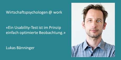 Lukas Bänninger, COO bei der «Die Ergonomen Usability AG»